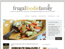 Tablet Screenshot of frugalfoodiefamily.com